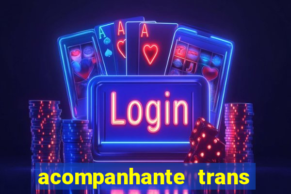 acompanhante trans de santos